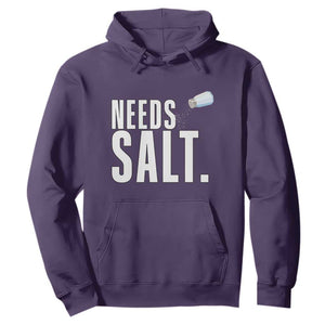 Needs Salt Hoodie Funny Cooking Baking Foodie TS14 Purple Print Your Wear