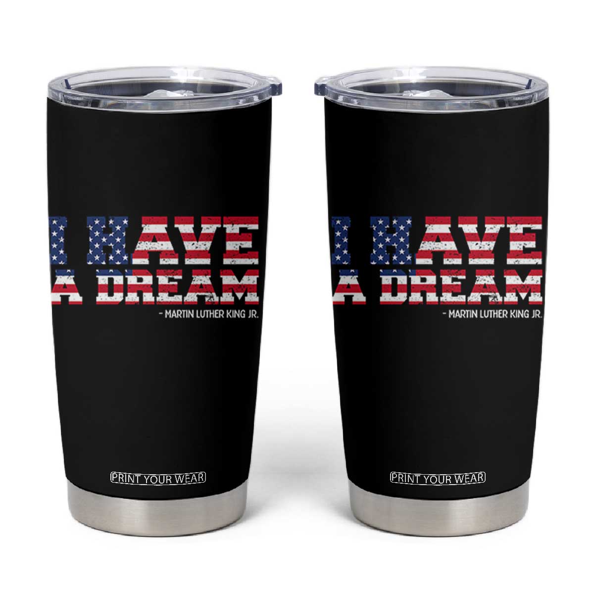 Martin Luther King Jr Tumbler Cup Black History African American TS14 Black Print Your Wear