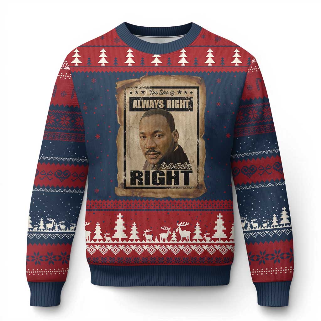 Martin Luther King Jr Ugly Christmas Sweater The Time Is Always Right To Do What Is Right MLK Quote TS14 Navy Red Print Your Wear