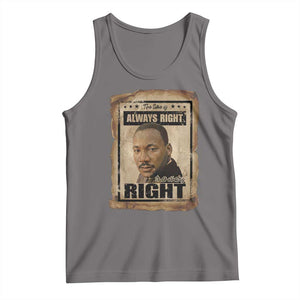 Martin Luther King Jr Tank Top The Time Is Always Right To Do What Is Right MLK Quote TS14 Deep Heather Print Your Wear