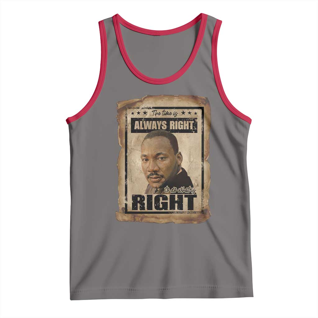 Martin Luther King Jr Tank Top The Time Is Always Right To Do What Is Right MLK Quote TS14 Deep Heather Red Print Your Wear
