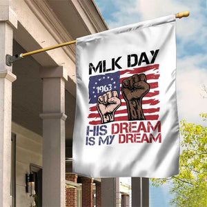 His Dream is My Dream Garden Flag Martin Luther King Jr MLK Day TS14 Print Your Wear