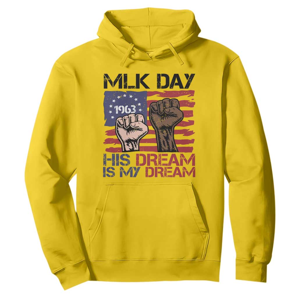 His Dream is My Dream Hoodie Martin Luther King Jr MLK Day TS14 Daisy Print Your Wear