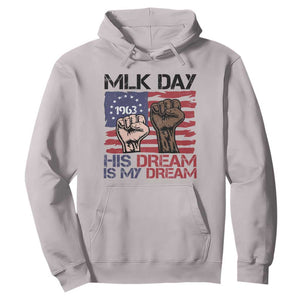 His Dream is My Dream Hoodie Martin Luther King Jr MLK Day TS14 Ice Gray Print Your Wear
