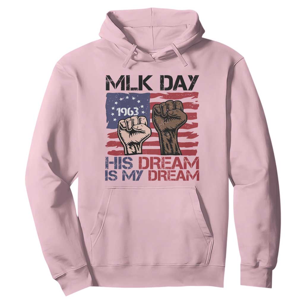 His Dream is My Dream Hoodie Martin Luther King Jr MLK Day TS14 Light Pink Print Your Wear