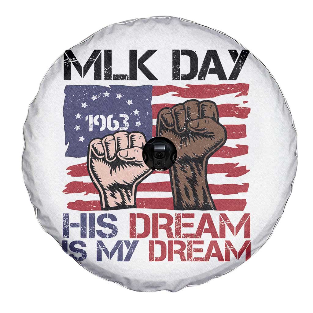 His Dream is My Dream Spare Tire Cover Martin Luther King Jr MLK Day TS14 Print Your Wear
