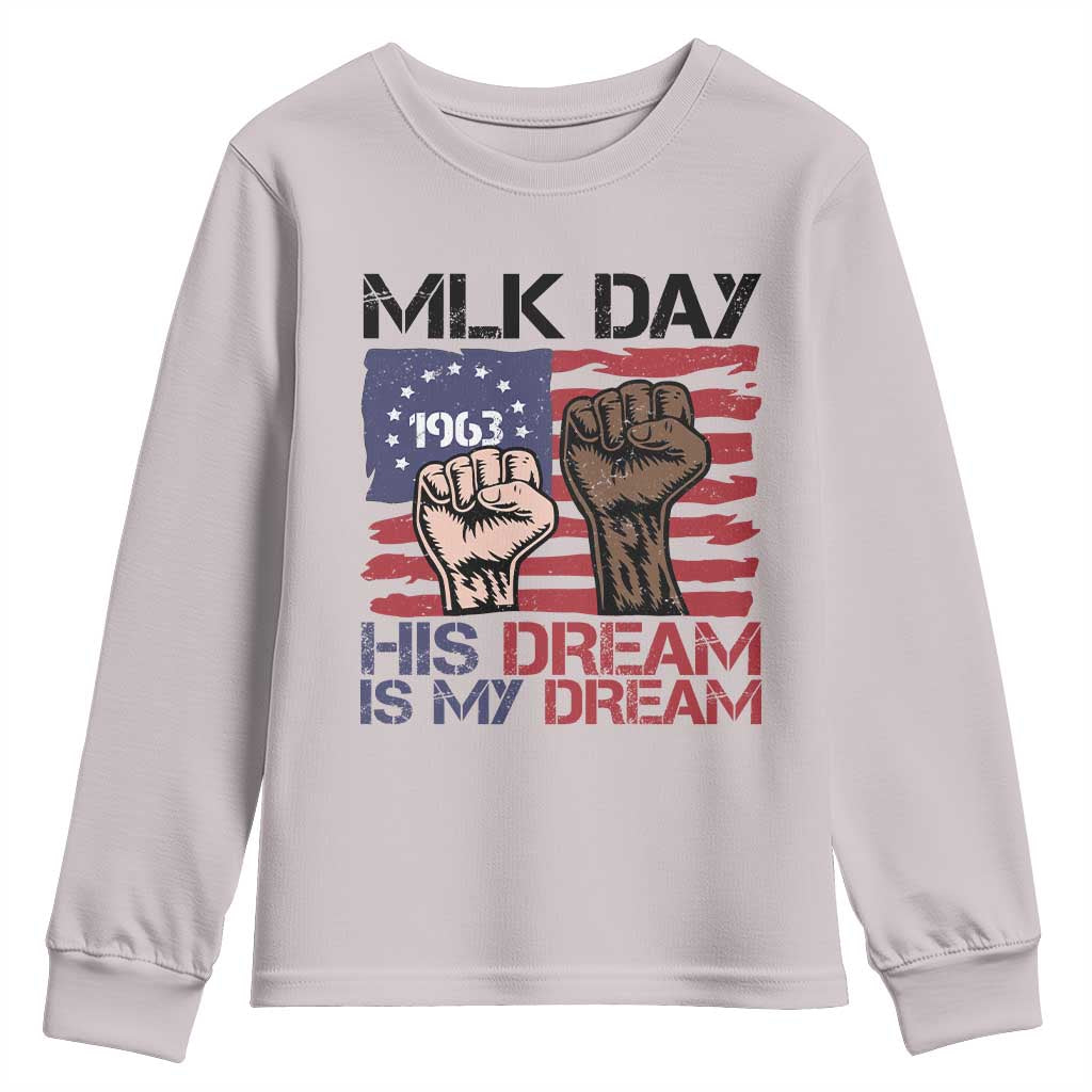 His Dream is My Dream Youth Sweatshirt Martin Luther King Jr MLK Day TS14 Ice Gray Print Your Wear