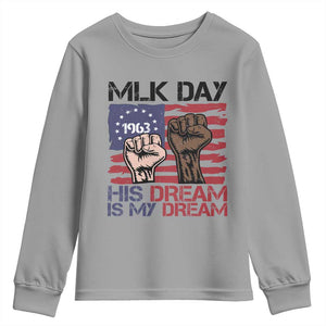 His Dream is My Dream Youth Sweatshirt Martin Luther King Jr MLK Day TS14 Sport Gray Print Your Wear