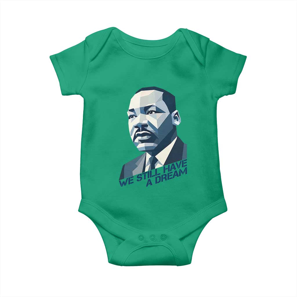 Martin Luther King Jr Baby Onesie We Still Have A Dream TS14 Irish Green Print Your Wear