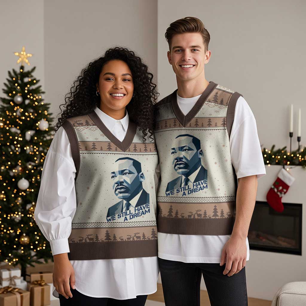 Martin Luther King Jr V-Neck Knit Sweater Vest We Still Have A Dream TS14 Mocha Mousse Print Your Wear