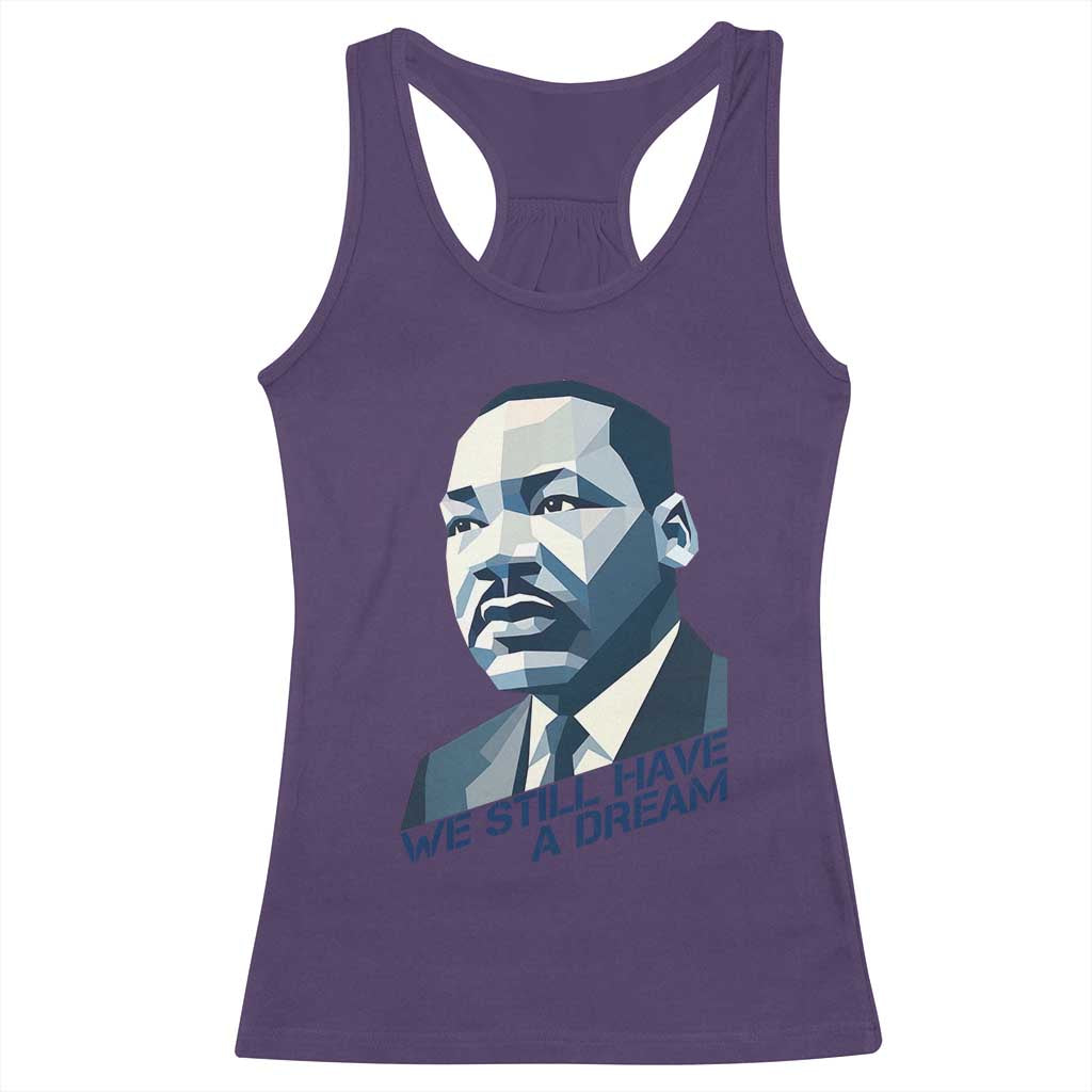 Martin Luther King Jr Racerback Tank Top We Still Have A Dream TS14 Purple Print Your Wear