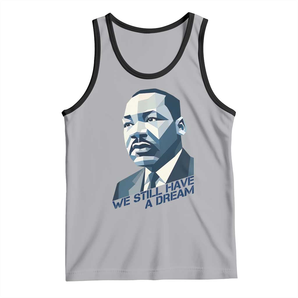 Martin Luther King Jr Tank Top We Still Have A Dream TS14 Athletic Heather Black Print Your Wear