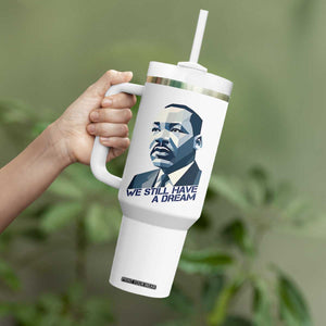 Martin Luther King Jr Tumbler With Handle We Still Have A Dream TS14 Print Your Wear