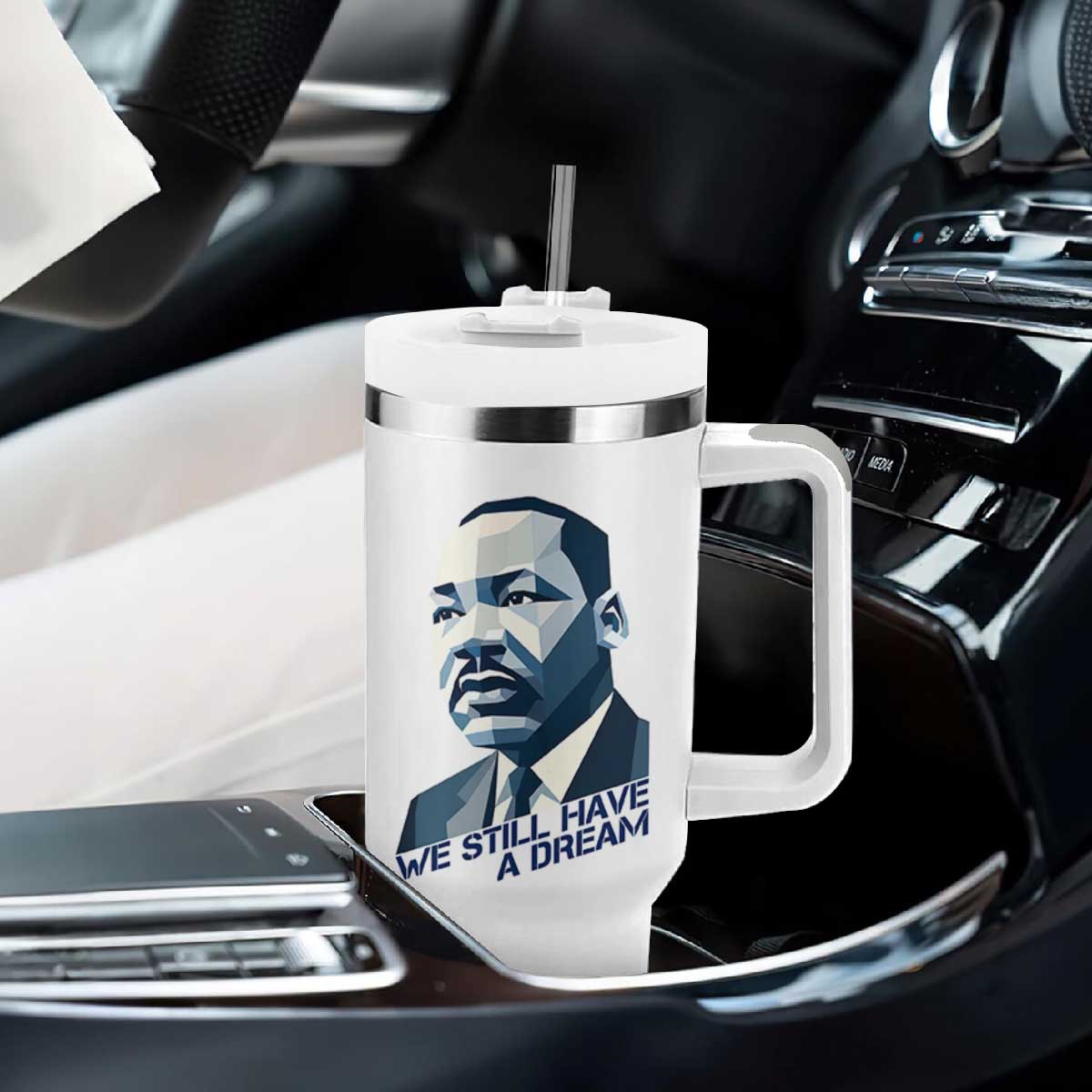 Martin Luther King Jr Tumbler With Handle We Still Have A Dream TS14 Print Your Wear
