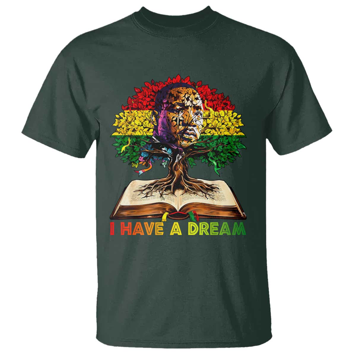 Martin Luther King Jr T Shirt Black History Month Melanin African TS14 Dark Forest Green Print Your Wear