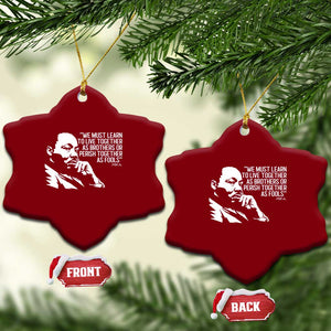 Martin Luther King Jr Ceramic Ornament We Must Learn to Live Together as Brothers MLK Quote TS14 Print Your Wear
