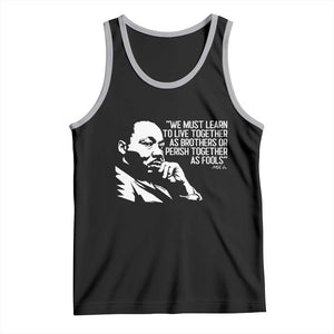Martin Luther King Jr Tank Top We Must Learn to Live Together as Brothers MLK Quote TS14 Black Athletic Heather Print Your Wear