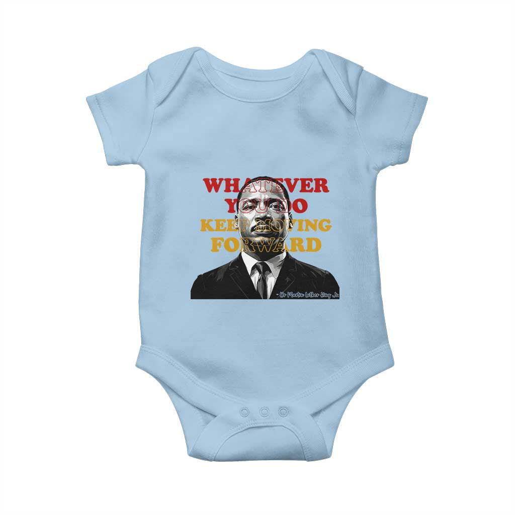 Martin Luther King Jr Baby Onesie Whatever You Do Keep Moving Forward TS14 Light Blue Print Your Wear