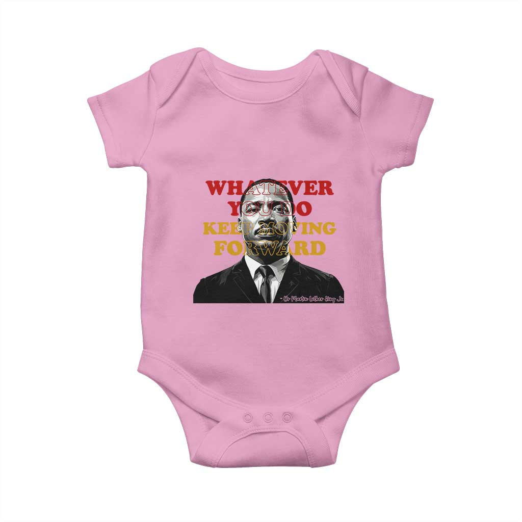 Martin Luther King Jr Baby Onesie Whatever You Do Keep Moving Forward TS14 Light Pink Print Your Wear