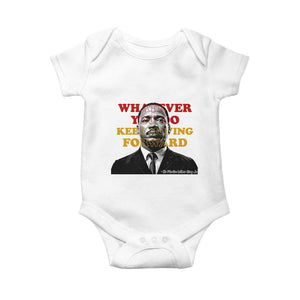 Martin Luther King Jr Baby Onesie Whatever You Do Keep Moving Forward TS14 White Print Your Wear