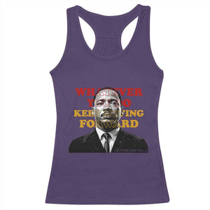 Martin Luther King Jr Racerback Tank Top Whatever You Do Keep Moving Forward TS14 Purple Print Your Wear
