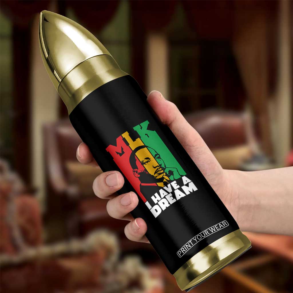 Martin Luther King Jr Bullet Tumbler I Have Dream MLK Quote TS14 Print Your Wear