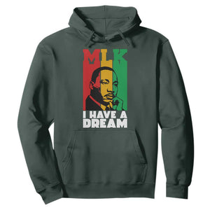 Martin Luther King Jr Hoodie I Have Dream MLK Quote TS14 Dark Forest Green Print Your Wear