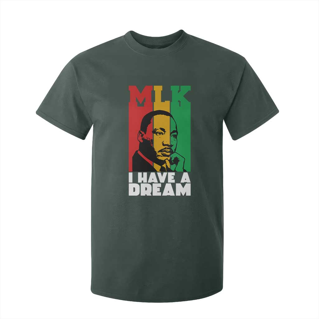 Martin Luther King Jr T Shirt For Kid I Have Dream MLK Quote TS14 Dark Forest Green Print Your Wear