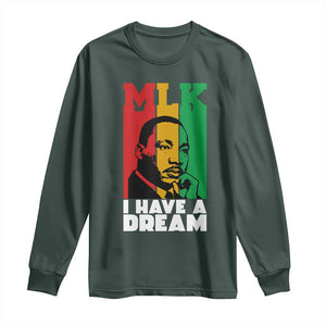 Martin Luther King Jr Long Sleeve Shirt I Have Dream MLK Quote TS14 Dark Forest Green Print Your Wear
