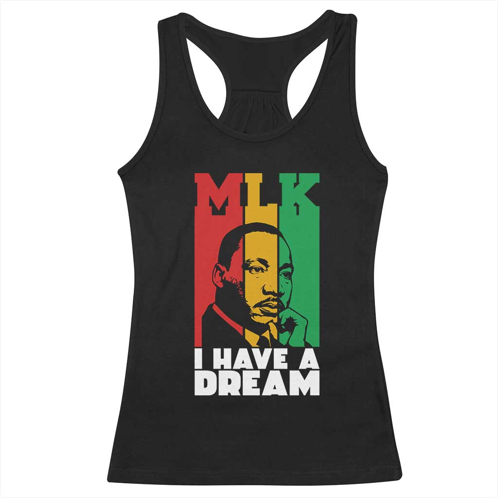 Martin Luther King Jr Racerback Tank Top I Have Dream MLK Quote TS14 Black Print Your Wear