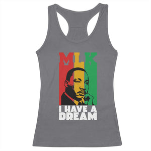 Martin Luther King Jr Racerback Tank Top I Have Dream MLK Quote TS14 Charcoal Print Your Wear