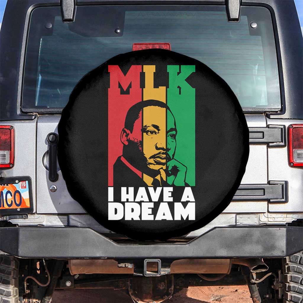 Martin Luther King Jr Spare Tire Cover I Have Dream MLK Quote TS14 No hole Black Print Your Wear