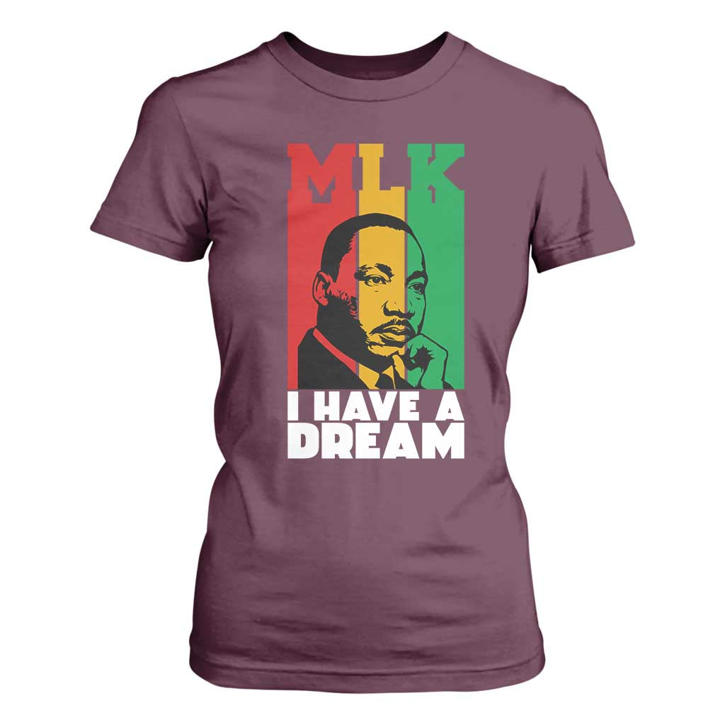 Martin Luther King Jr T Shirt For Women I Have Dream MLK Quote TS14 Maroon Print Your Wear
