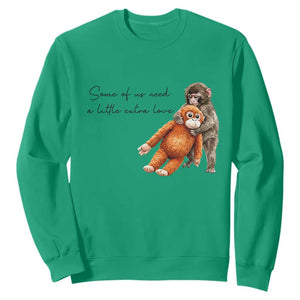 Punch Mokey Sweatshirt Some Of Us Need a Little Extra Love TS14 Irish Green Print Your Wear