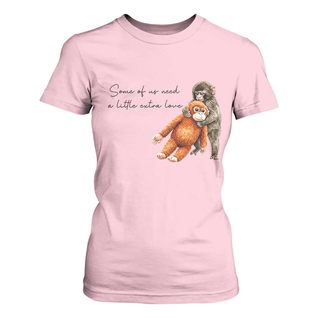 Punch Mokey T Shirt For Women Some Of Us Need a Little Extra Love TS14 Light Pink Print Your Wear
