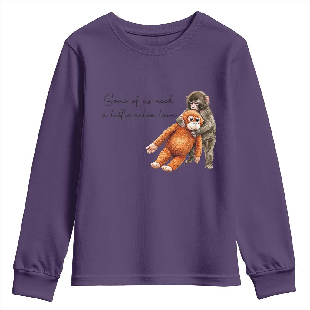 Punch Mokey Youth Sweatshirt Some Of Us Need a Little Extra Love TS14 Purple Print Your Wear