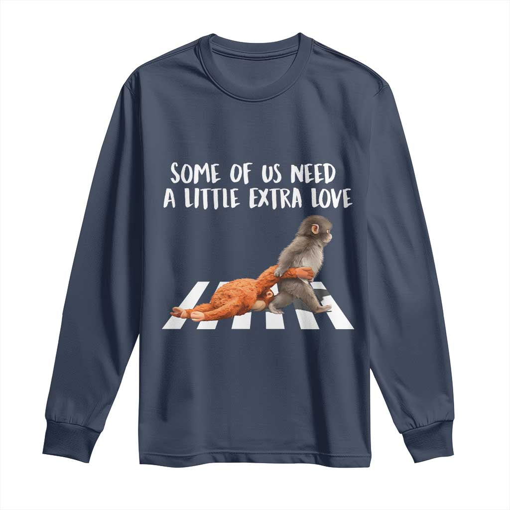 Punch Mokey Meme Long Sleeve Shirt Some Of Us Need a Little Extra Love TS14 Navy Print Your Wear
