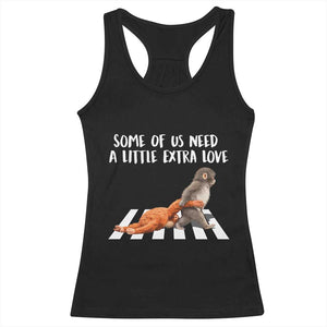 Punch Mokey Meme Racerback Tank Top Some Of Us Need a Little Extra Love TS14 Black Print Your Wear