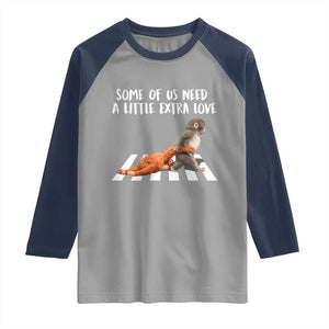 Punch Mokey Meme Raglan Shirt Some Of Us Need a Little Extra Love TS14 Sport Gray Navy Print Your Wear