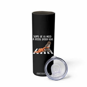 Punch Mokey Meme Skinny Tumbler Some Of Us Need a Little Extra Love TS14 Print Your Wear
