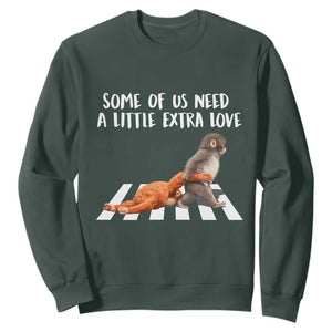 Punch Mokey Meme Sweatshirt Some Of Us Need a Little Extra Love TS14 Dark Forest Green Print Your Wear