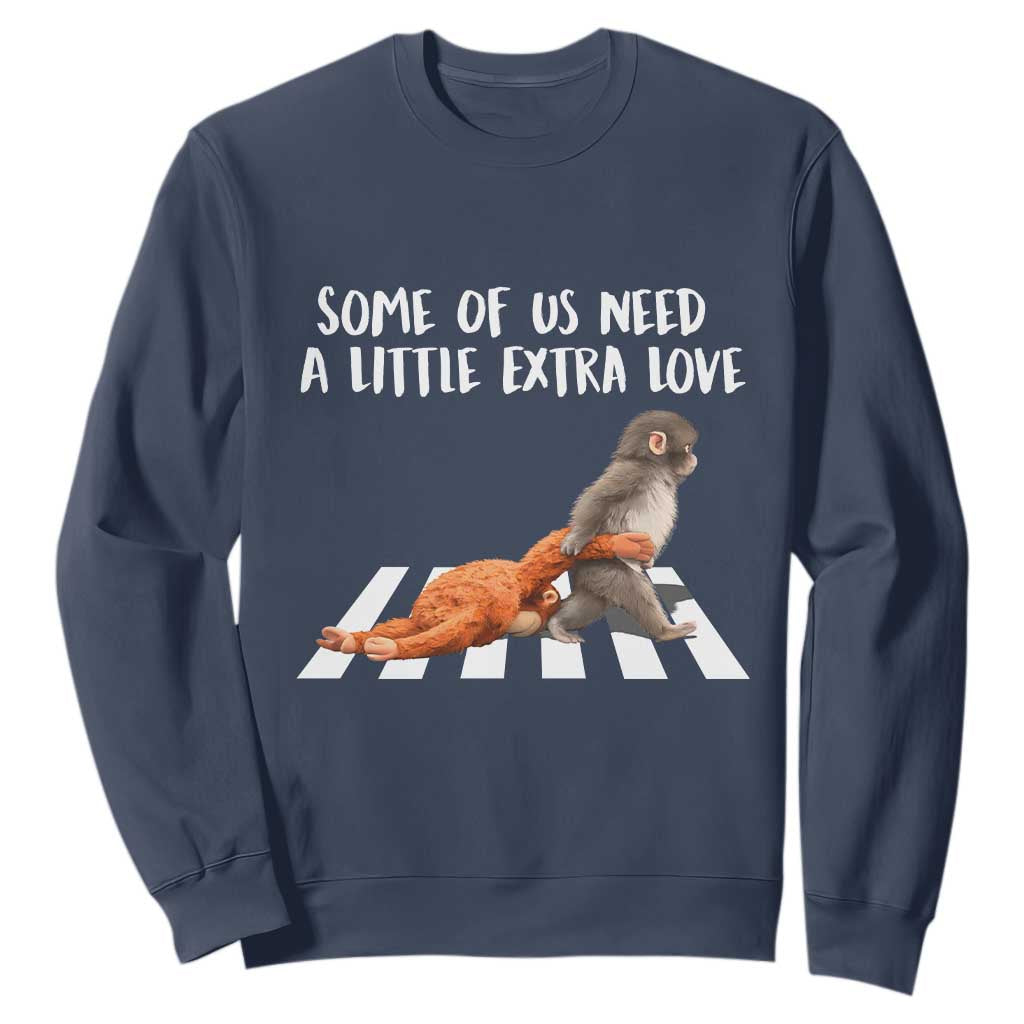 Punch Mokey Meme Sweatshirt Some Of Us Need a Little Extra Love TS14 Navy Print Your Wear