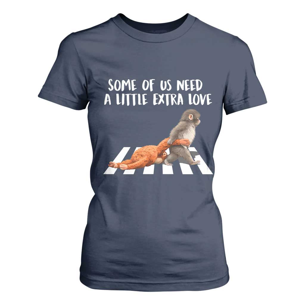 Punch Mokey Meme T Shirt For Women Some Of Us Need a Little Extra Love TS14 Navy Print Your Wear