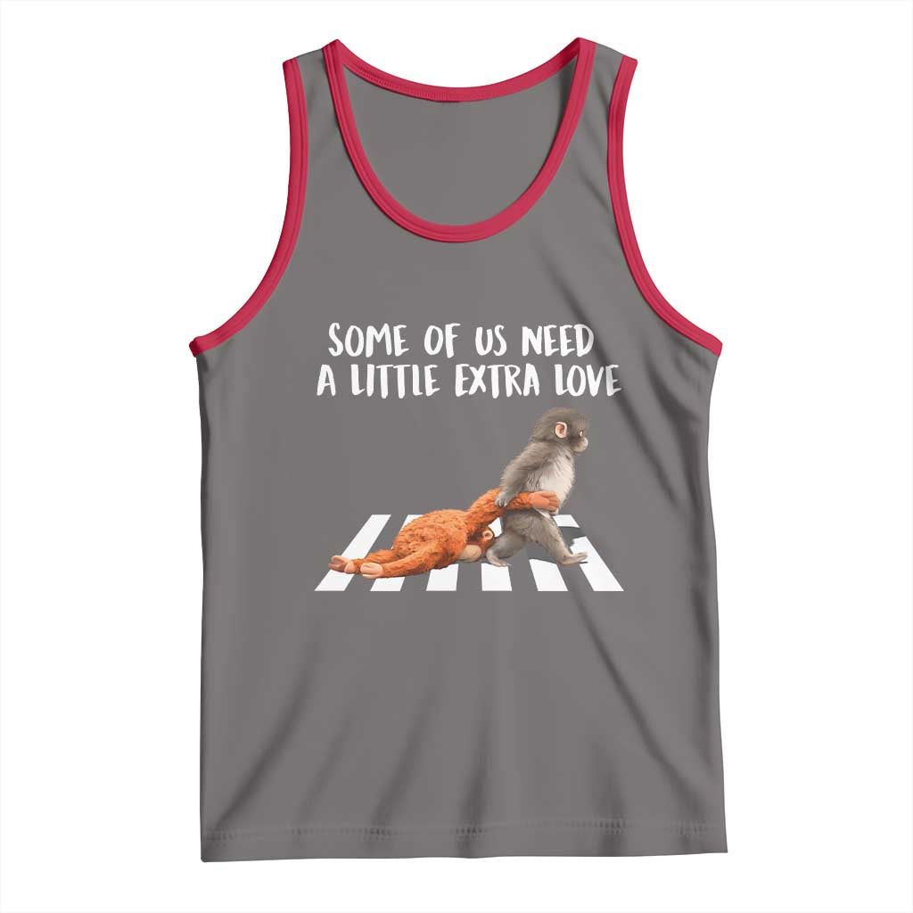 Punch Mokey Meme Tank Top Some Of Us Need a Little Extra Love TS14 Deep Heather Red Print Your Wear