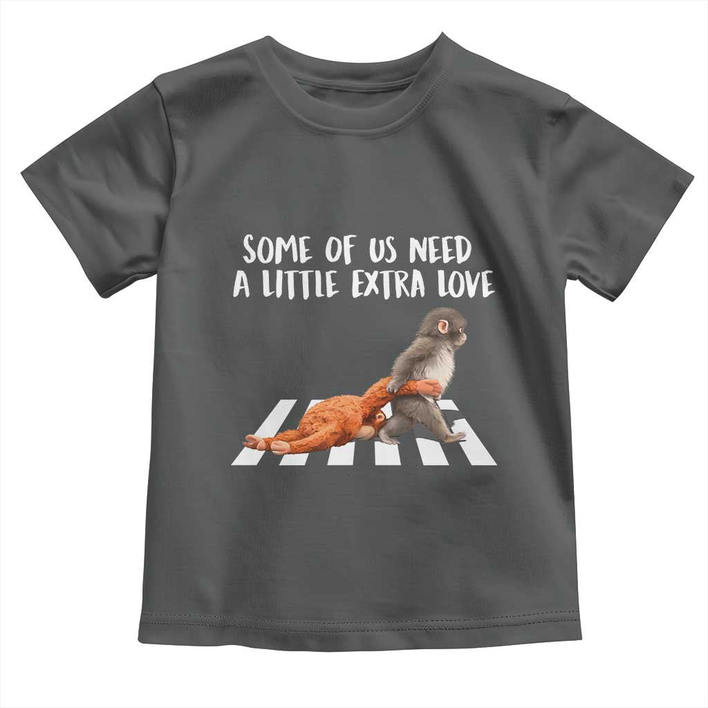Punch Mokey Meme Toddler T Shirt Some Of Us Need a Little Extra Love TS14 Dark Heather Print Your Wear