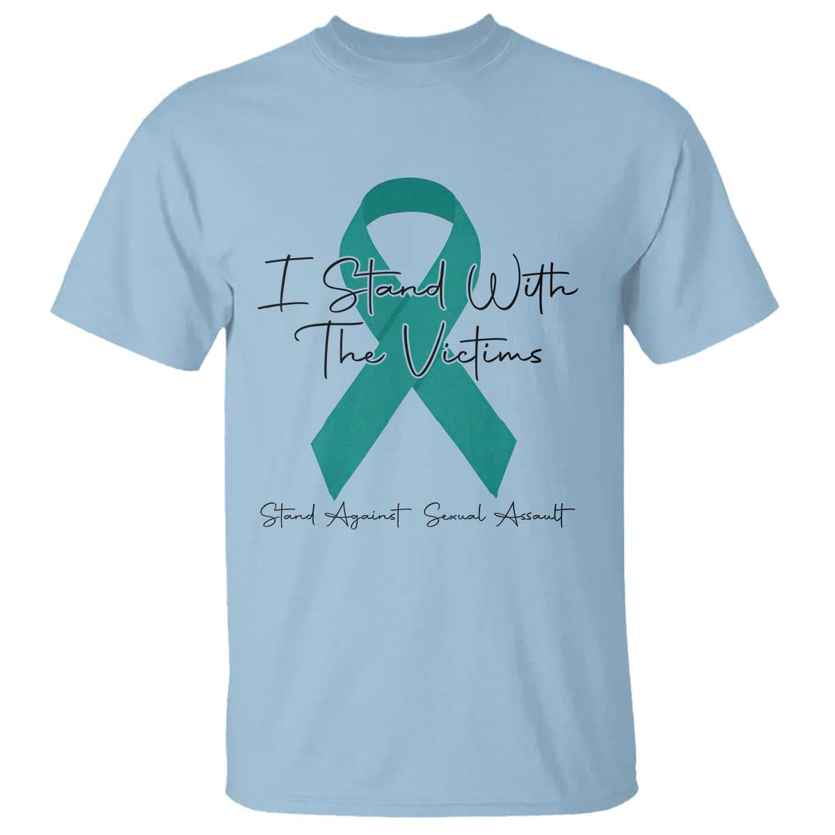 Sexual Assault Awareness T Shirt I Stand With The Victims TS14 Light Blue Print Your Wear