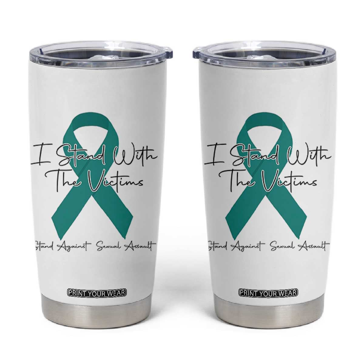 Sexual Assault Awareness Tumbler Cup I Stand With The Victims TS14 White Print Your Wear