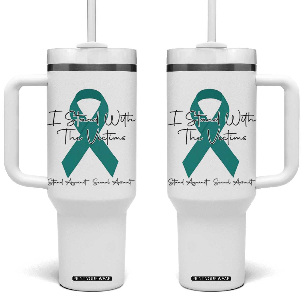 Sexual Assault Awareness Tumbler With Handle I Stand With The Victims TS14 One Size: 40 oz White Print Your Wear