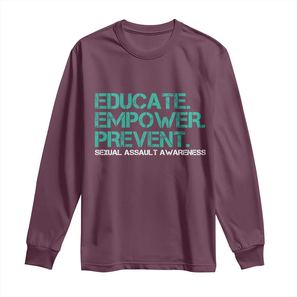 Sexual Assault Awareness Long Sleeve Shirt Educate Empower Prevent TS14 Maroon Print Your Wear