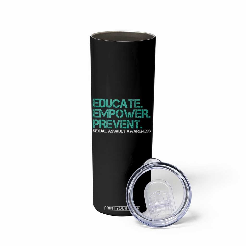 Sexual Assault Awareness Skinny Tumbler Educate Empower Prevent TS14 Print Your Wear